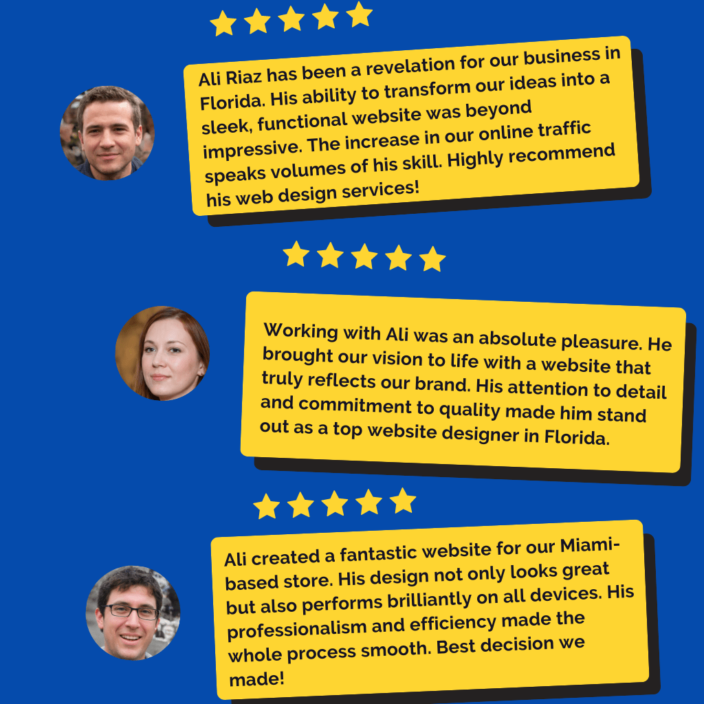 A series of text bubbles with testimonials, each accompanied by an emoji representing a person. The background is blue, and the text bubbles are yellow with black text. The testimonials express appreciation for Ali, a website designer in Florida, who delivered comprehensive online solutions, increased web traffic, and executed visions perfectly. If you need a professional website designer, Ali comes highly recommended!