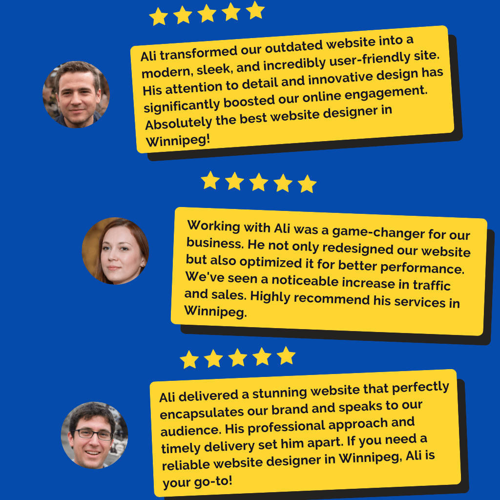 A series of text bubbles with testimonials, each accompanied by an emoji representing a person. The background is blue, and the text bubbles are yellow with black text. The testimonials express appreciation for Ali, a website designer in Winnipeg, who delivered comprehensive online solutions, increased web traffic, and executed visions perfectly. If you need a professional website designer, Ali comes highly recommended!