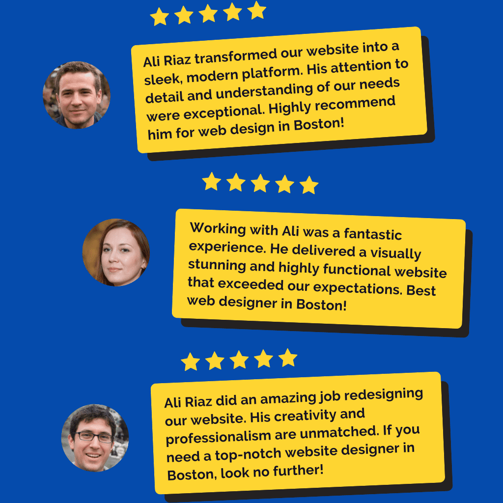 A series of text bubbles with testimonials, each accompanied by an emoji representing a person. The background is blue, and the text bubbles are yellow with black text. The testimonials express appreciation for Ali, a website designer in Boston, who delivered comprehensive online solutions, increased web traffic, and executed visions perfectly. If you need a professional website designer, Ali comes highly recommended!