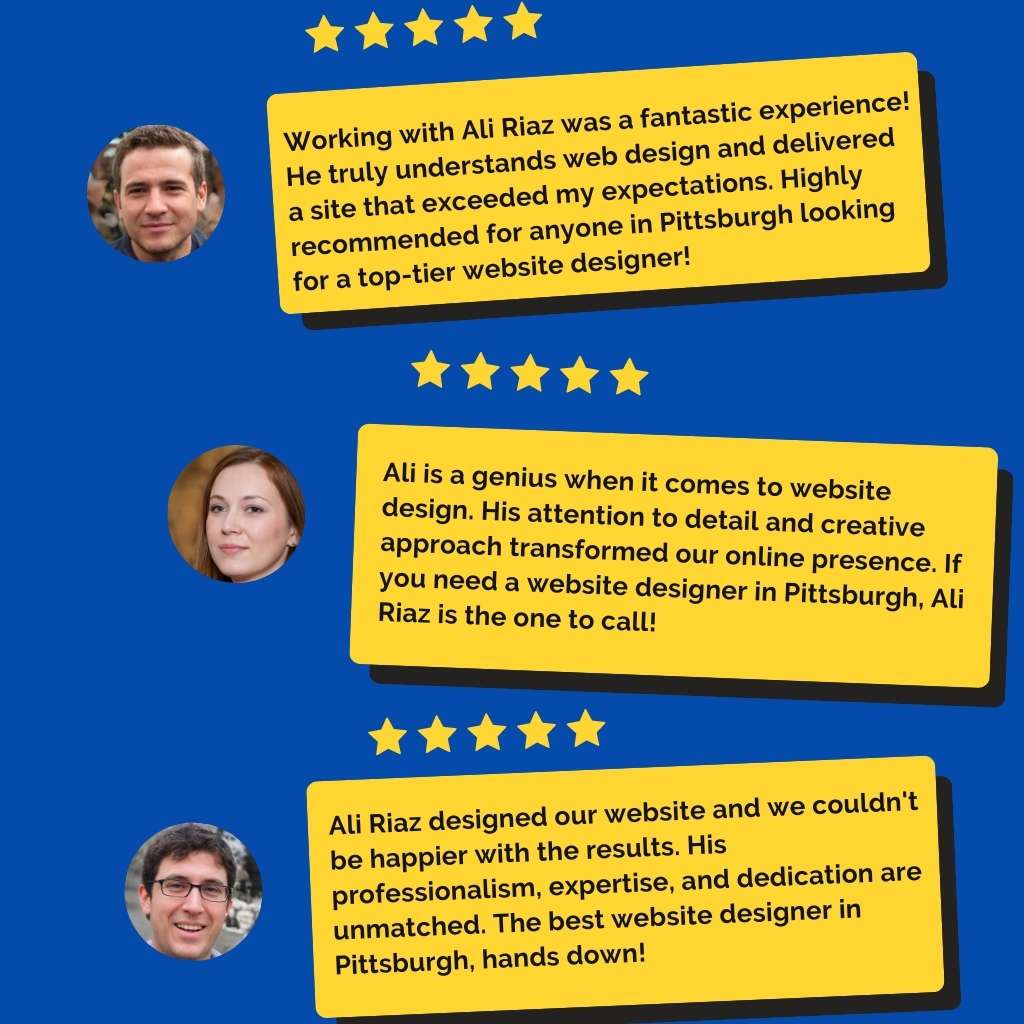 A series of text bubbles with testimonials, each accompanied by an emoji representing a person. The background is blue, and the text bubbles are yellow with black text. The testimonials express appreciation for Ali, a website designer in Pittsburgh, who delivered comprehensive online solutions, increased web traffic, and executed visions perfectly. If you need a professional website designer, Ali comes highly recommended!